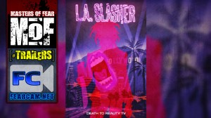 Movie Trailers - LA Slasher