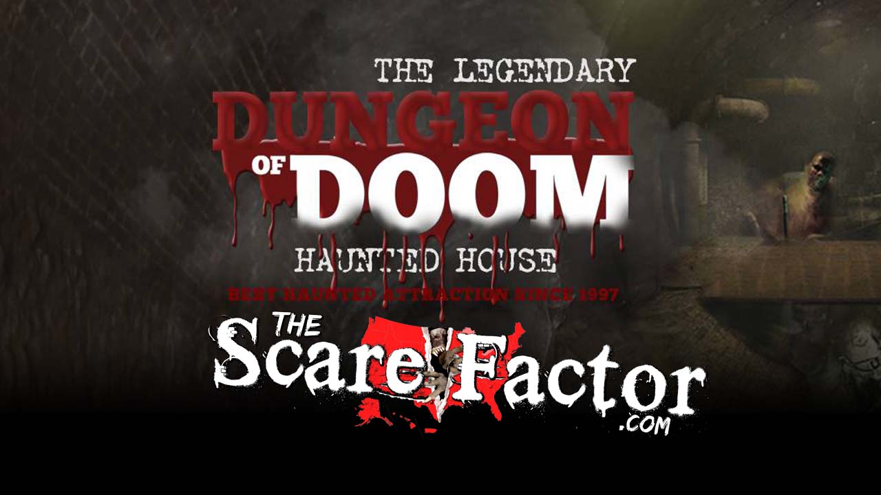 The Scare Factor 2017 Haunt Review for Dungeon of Doom Haunted House