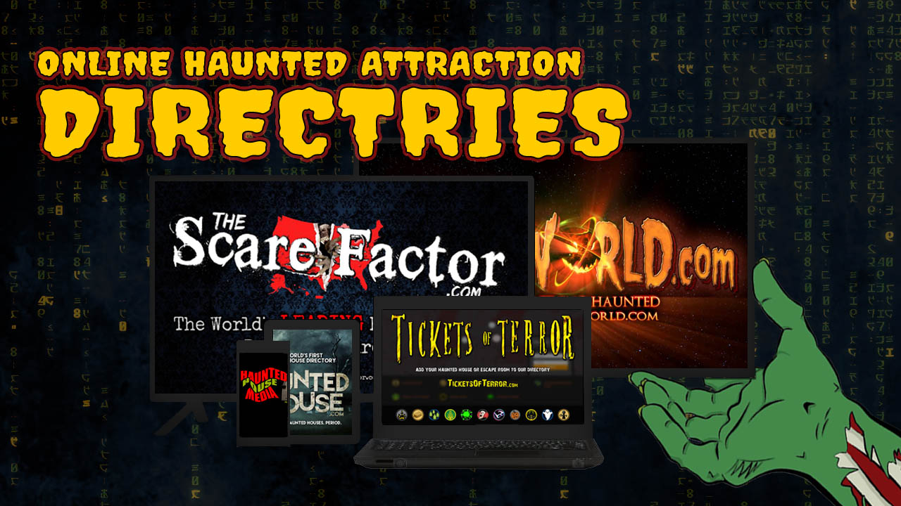 Is your Haunted Attraction on any of these Online Haunt Directories?